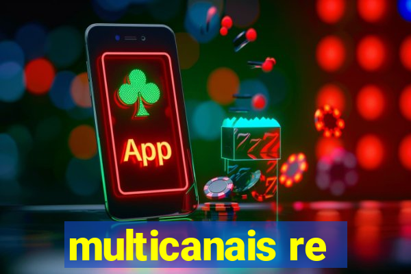 multicanais re